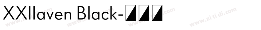 XXIIaven Black字体转换